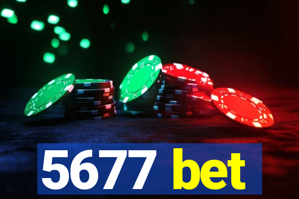 5677 bet